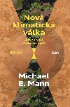 Nov klimatick vlka - Michael E. Mann 