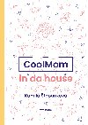CoolMom in da house - Kamila tpnkov 