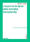 Jazykov krajina jako kronika komplexity - Jan Blommaert 