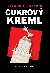 Cukrov Kreml - Vladimr Sorokin 