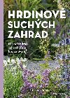 Hrdinov suchch zahrad - Simone Kern 
