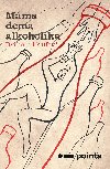 Máme doma alkoholika - Barbora Houfová 