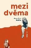 Mezi dvma - Gabriela Boka 