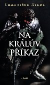 Na králův příkaz - František Niedl 
