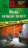 Nikdo nemusel zemt - Ludk Kubt 