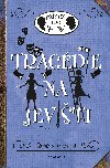 Tragdie na jeviti - Robin Stevens 