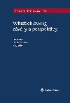 Whistleblowing - zvry a perspektivy - autor kolektiv , autor kolektiv Jan Pichrt , autor kolektiv Jan Pichrt Jakub Morvek 