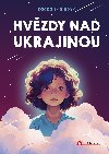 Hvzdy nad Ukrajinou - Radka Zadinov 