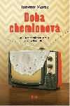 Doba chemlonov - Jaromr Marek 