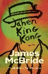 Jhen King Kong - James McBride 
