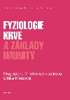 Fyziologie krve a zklady imunity - Magdalna Chottov Dvokov , Magdalna Chottov Dvokov Elika Mistrov 