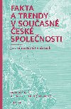 Fakta a trendy v souasn esk spolenosti - Dan Ryav , Dan Ryav David Fiedor 