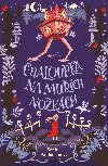 Chaloupka na much nokch - Sophie Andersonov 