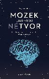 Mozek jako non netvor - Dr Guy Leschziner 