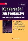 Konkurenn zpravodajstv - Frantiek Bartes 