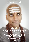 Moc soustedn pozornosti - Dandapani 
