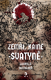 Zemi, Kaine: Svatyn - Ludmila Svozilov 