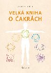Velk kniha o akrch (nov vydn) - Judith Anodea 