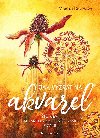 Jak vyzrt na akvarel - Monika Davidov 