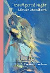 Transfigured Night - Libue Monkov 