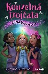 Kouzeln trojata - Zanme arovat - Elly Kramerov , Elly Kramerov Laura Brownov 