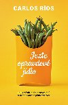 Jezte opravdov jdlo - Carlos Ros 