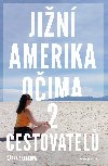 Jin Amerika oima 2 cestovatel - Ing. rka Skrbkov 