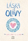 Lska a olivy - Jenna Evans Welchov 