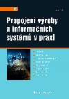 Propojen vroby a informanch systm v praxi - Ji Fldr 