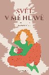 Svt v m hlav - Valentna Coufalov 
