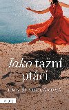 Jako tan ptci - Ema indelov 