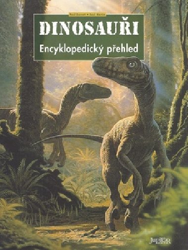 Dinosaui encyklopedick pehled - Paul Barrett; Raul Martn