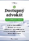 Dostupn advokt: Jak na bn prvn situace - Ondej Preuss , Ondej Preuss Nikola edov 