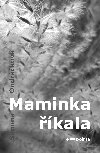 Maminka kala - Simona Ondrkov 