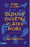 Dlouh okvtn pltek moe - Isabel Allende 
