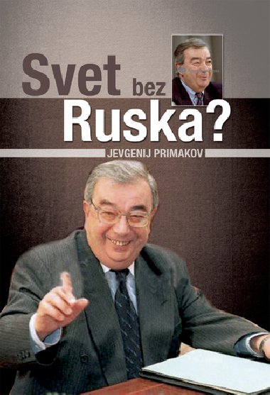 Svet bez ruska? - Jevgenij Primakov