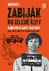 Zabijk od Zelen eky - Ann Rule 