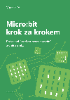 Micro:bit krok za krokem - Martin Mal 