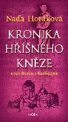 Kronika hnho knze - Naa Horkov 