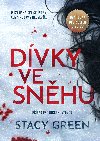 Dvky ve snhu - Stacy Green 