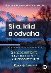 Sla,klid a odvaha - Kimberly Brownov 