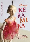 Hrav keramika - Kateina Krdlov 