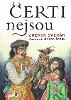 erti nejsou - Zdenk Svrk , Zdenk Svrk Jindich apek 