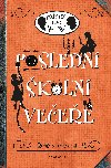 Posledn koln veee - Robin Stevensov 