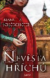 Nevěsta hříchů - Manuela Schörghofer 