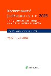 Komentovan judikatura k s.r.o. 2023. Strun pehled aktuln soudn praxe v otzkch a odpovdch s komentem - Michal Ivanovsk , Michal Ivanovsk Reiterman David 