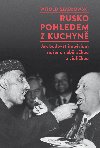 Rusko pohledem z kuchyn - Witold Szabowski 