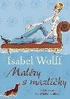 Maléry s mazlíčky - Isabel Wolff