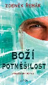 Boží potměšilost - Zdeněk Řehák 