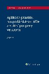 Aplikace pravidel hospodsk soute a sttn podpory ve sportu - Ji Jank 